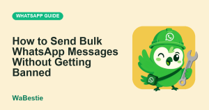 How to Send Bulk WhatsApp Messages Without Getting Banned cover