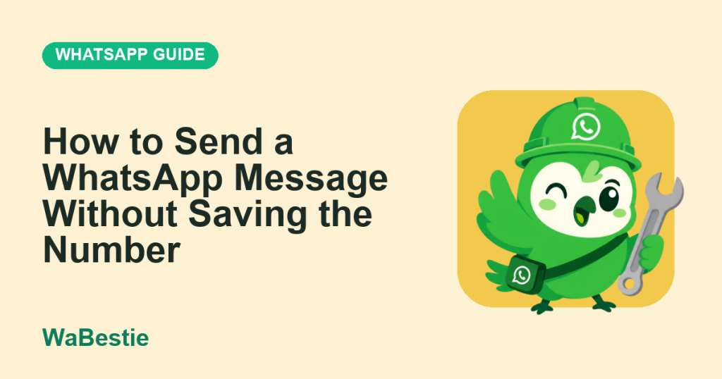 How to Send a WhatsApp Message Without Saving the Number cover