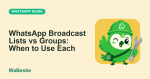 WhatsApp Broadcast Lists vs Groups: When to Use Each cover