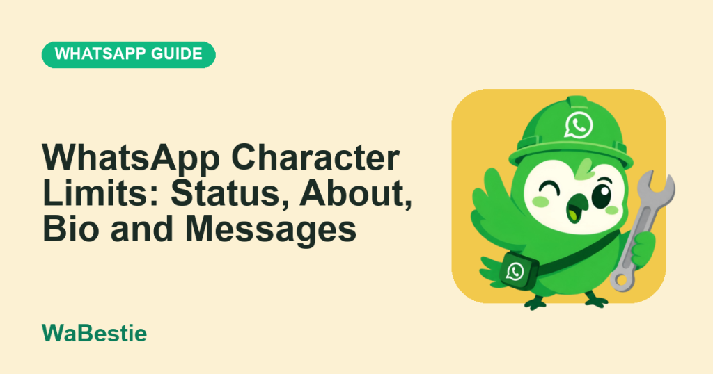 WhatsApp Character Limits: Status, About, Bio and Messages cover