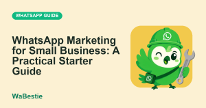 WhatsApp Marketing for Small Business: A Practical Starter Guide cover