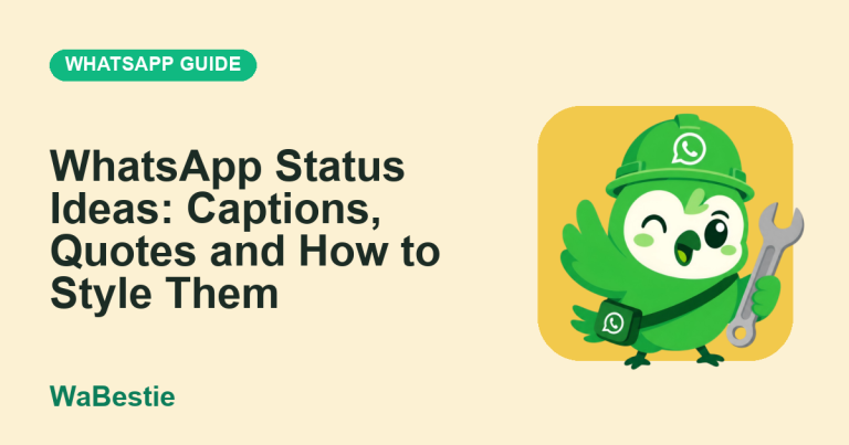 WhatsApp Status Ideas: Captions, Quotes and How to Style Them cover